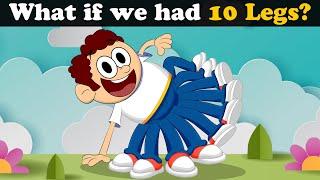 What if we had 10 Legs? + more videos | #aumsum #kids #science #education #whatif