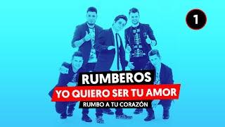  RUMBEROS - Yo Quiero Ser Tu Amor 【 Audio Oficial 】 ️ Rumbo A Tu Corazón #1