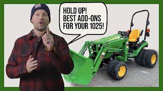 50 ADD-ONS, ACCESSORIES, & ATTACHMENTS FOR THE JOHN DEERE 1025R ‍