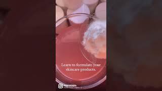 Learn to formulate your skincare products - Learn Canyon