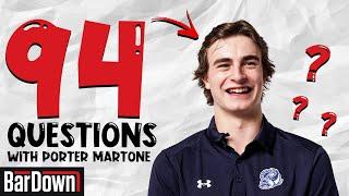 94 QUESTIONS WITH #94 PORTER MARTONE