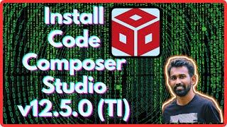 How to Download & Install Code Composer Studio(CCS) on Windows 10v12.5.0 latest version 2023|TI|