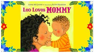 LEO LOVES MOMMY! Read Aloud With Baby Vova!