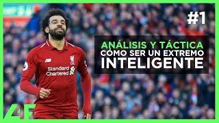 Cómo ser un EXTREMO inteligente en FÚTBOL #1 (MO SALAH Y SADIO MANE)  ANÁLISIS Y TÁCTICA | L4F