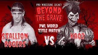 Pro Wrestling Legacy : Stallion Rogers vs Kaoz