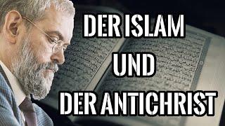 Roger Liebi: Der Islam und der Antichrist