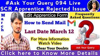 SCR Railway Apprentice Form Correction | Ask Your Query Episode 94 Live | Clear Your Doubts in Live