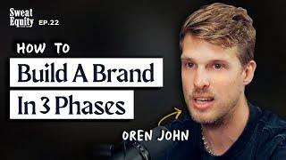 How To Build A 7-Figure Brand From Scratch w/ Oren John