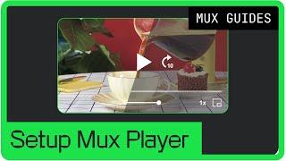 Discover Mux Player: Quick Start Guide