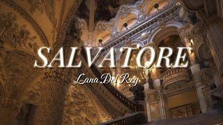 Lana Del Rey - Salvatore (dreamy version + lyrics)