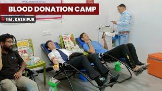 Blood Donation Camp at Indian Institute Of Management | Parivartan "The Change" NGO