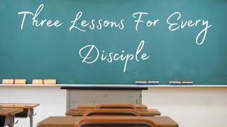 Three Lessons for Every Disciple - Pastor Dan Armacost | Fairhaven Baptist College Chapel