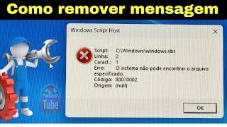 como remover mensagem.- c:\windows\windows.vbs