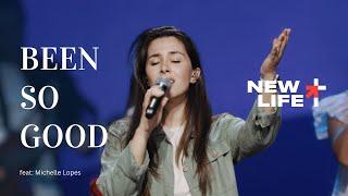 Been so Good | New Life Church