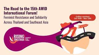 Road to the Forum I: Feminist Resistance and Solidarity Across Thailand and Southeast Asia