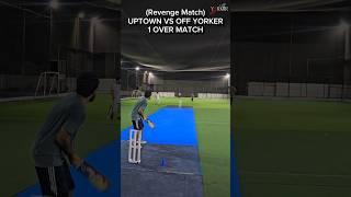 Revenge Match From Stadium Owners ️ UPTOWN VS OFF YORKER - 1 OVER MATCH #youtubeshorts #shorts