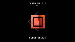 Eelke Kleijn - When We Dip 116