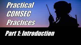 Practical COMSEC Practices: Part 1 - Series Introduction