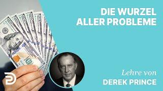 Derek Prince – Die Wurzel aller Probleme