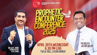    | PROPHETIC ENCOUNTER CONFERENCE | Pr Deepu Jacob Delhi | Pr Ajit John