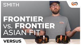 SMITH Frontier VS. Frontier Asian Fit Snow Goggle | SportRx