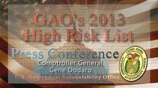 GAO: High Risk List 2013: Comptroller General Dodaro Speaks at Press Conference