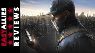 Watch Dogs 2 - Easy Allies Review