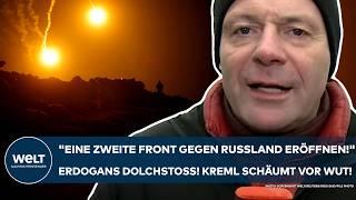 SYRIEN: Kreml schäumt vor Wut! Erdogans Dolchstoß! "Eine zweite Front gegen Russland eröffnen!"