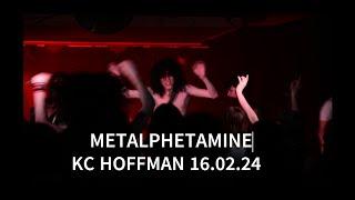 METALPHETAMINE-KC HOFFMAN 16.02.24  (zostrih)