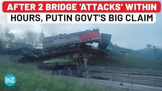 Russia: After 2 Bridge Collapses, Train Mishaps In 1 Day, Putin Exposes Plot; Who's Derailing Talks?