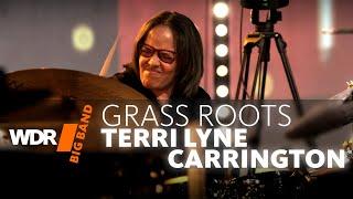 Terri Lyne Carrington & Chuck Owen  -  Grass Roots | WDR BIG BAND