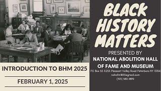 Introduction to Black History Matters 2025!