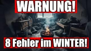 Der Winter kommt! Begehe bloß nicht diese Fehler! LEBENSGEFAHR! Krisenvorsorge Prepping Survival