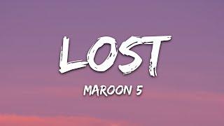 Maroon 5 - Lost (Lyrics)