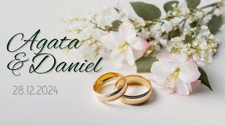 Ślub Agaty i Daniela | 28.12.2024 | 16.00