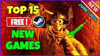 TOP 15 NEW Free Steam Games to Play! (June 2024)