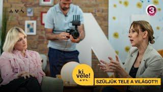 Ki vele! Szüljük tele a világot?!