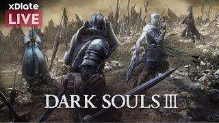 Долгий путь к платине подходит к концу | Dark Souls 3 [xDlate LIVE]