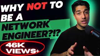 Cons of a Network Engineer: What I Wish I Knew Earlier!