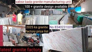 latest granite factory, 2025 ka granite price list, in factory ! latest granite design,No 8340231009