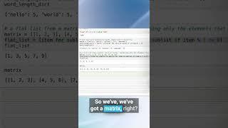  Python list comprehension example #4 ~ matrix flatten #coding #python