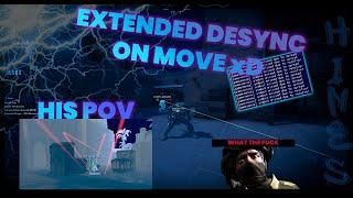 extended desync on move xd