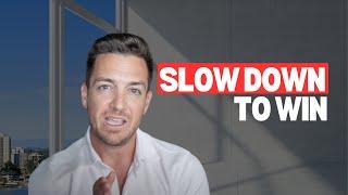 3 Reasons Slowing Down is the Secret to Business Success