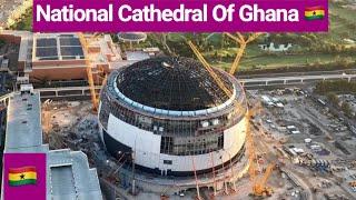 Ghana’s $350M National Cathedral Project Update As NDC protesters Storm the site