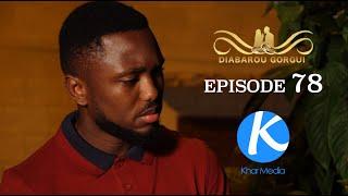 Série - Diabarou Gorgui - "La femme du chef" -Episode 78 VOSTFR