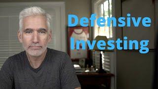 Defensive Investing--How to Prepare for a Market Crash (In Advance)