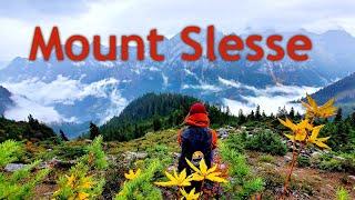 Mt. Slesse Trail Hike [How to get to Mt. Slesse] MT. Slesse Memorial Hike