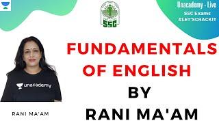 SSC CGL 2019 | Fundamentals of English | English Grammar | Unacademy Live - SSC Exams | Rani ma'am