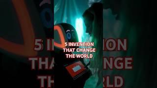 5 Greatest Inventions That Changed The World! #facts#shorts#ytshorts