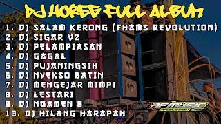 DJ SALAM KERONG DJ HOREG FULL ALBUM FULL NROTOK BAS BLAYER - Adi fajar